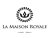 La Maison Royale Hotel Group